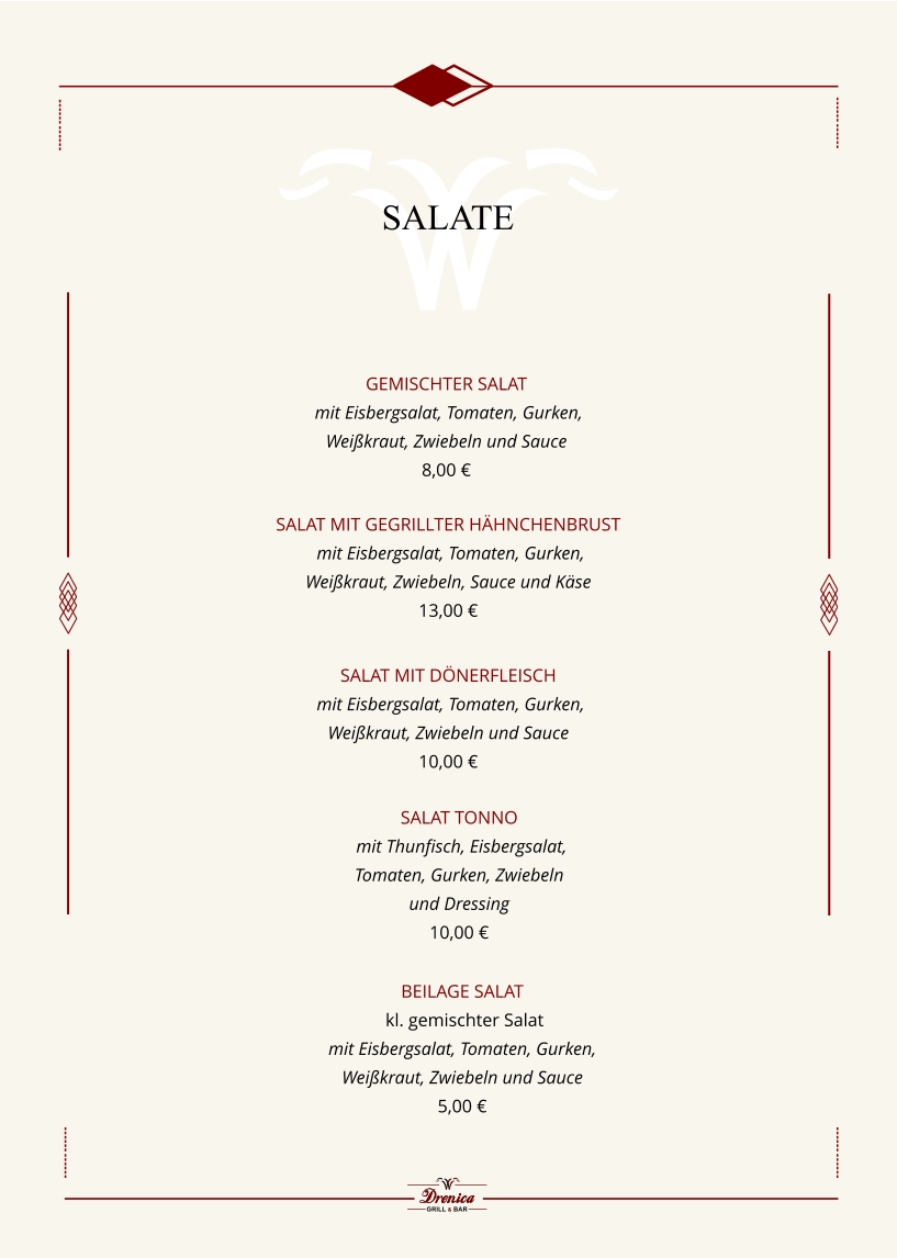 Gemischter Salat   mit Eisbergsalat, Tomaten, Gurken,  Weißkraut, Zwiebeln und Sauce  8,00 € Salat mit gegrillter Hähnchenbrust  mit Eisbergsalat, Tomaten, Gurken,  Weißkraut, Zwiebeln, Sauce und Käse  13,00 €  Salat TONNO  mit Thunfisch, Eisbergsalat,  Tomaten, Gurken, Zwiebeln und Dressing  10,00 €  Beilage Salat   kl. gemischter Salat mit Eisbergsalat, Tomaten, Gurken,  Weißkraut, Zwiebeln und Sauce  5,00 € Salat mit Dönerfleisch  mit Eisbergsalat, Tomaten, Gurken,  Weißkraut, Zwiebeln und Sauce   10,00 €  SALATE